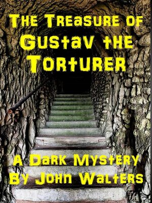 cover image of The Treasure of Gustav the Torturer